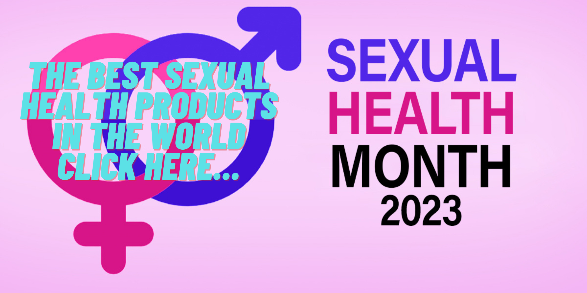The best sexual health products in the world click here. 4 1
