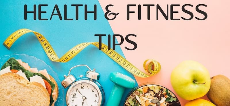 health and fitness tips